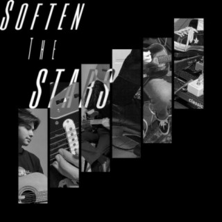 Soften The Stars
