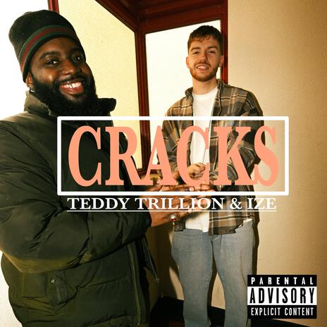 CRACKS ft. TEDDY TRILLION | Boomplay Music