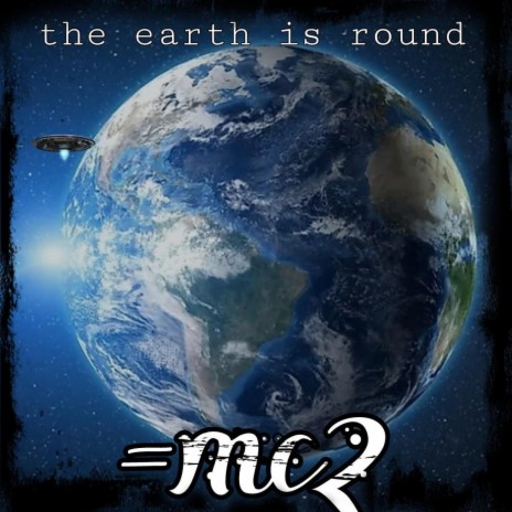 The earth is round | Boomplay Music
