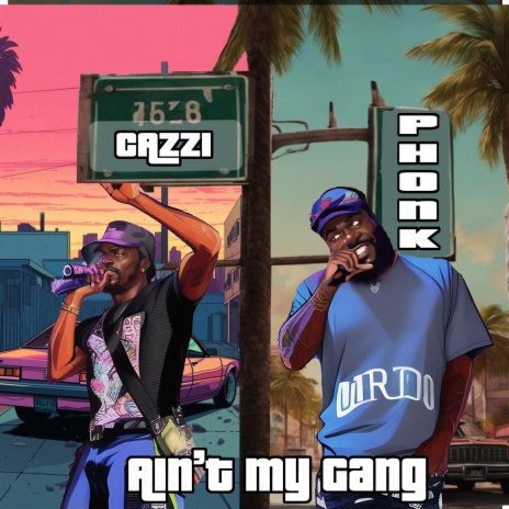 Ain't My Gang ft. Cazzi | Boomplay Music