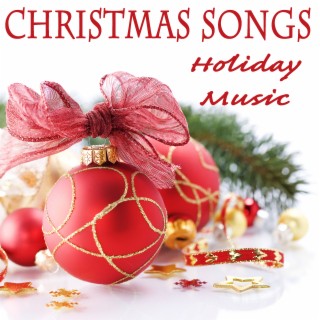 Christmas Songs - Holiday Music