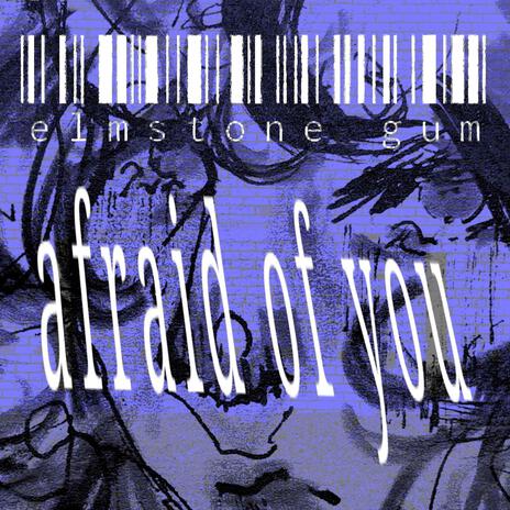 Afraid Of You (The Morning After)