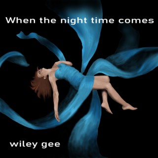 When the night time comes