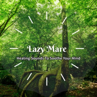 Healing Sounds To Soothe Your Mind