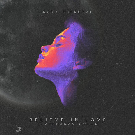 Believe in Love ft. Hadas Cohen | Boomplay Music