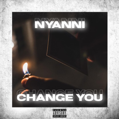 Change You | Boomplay Music