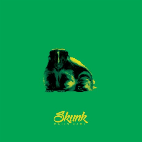 Skunk | Boomplay Music