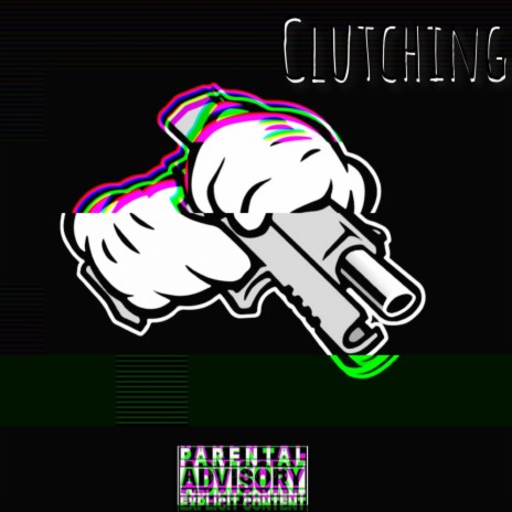 Clutching | Boomplay Music