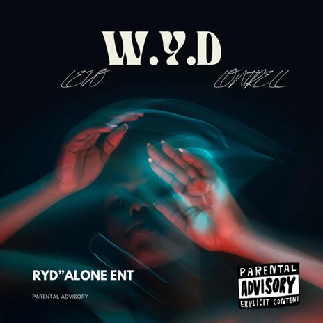 W.Y.D (What You Doing) ft. Lontrell | Boomplay Music