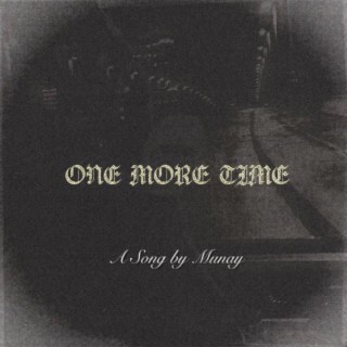 One More Time lyrics | Boomplay Music