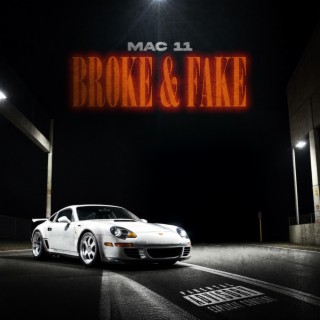 BROKE & FAKE