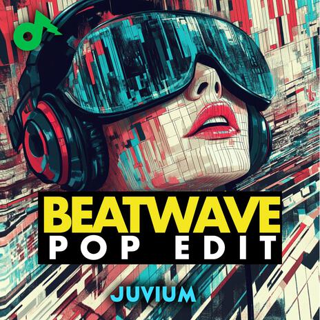 Beatwave (Pop Edit) | Boomplay Music