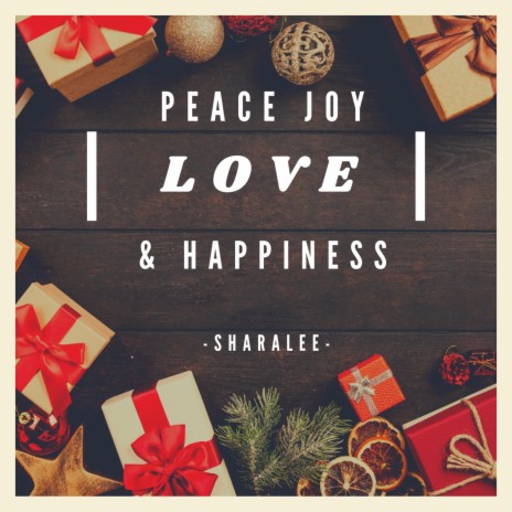 Peace, Joy, Love & Happiness | Boomplay Music