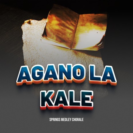 Agano La Kale | Boomplay Music