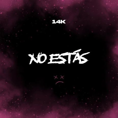 No Estas | Boomplay Music