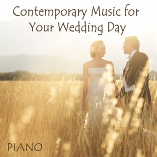 Contemporary Music for Your Wedding Day - Piano