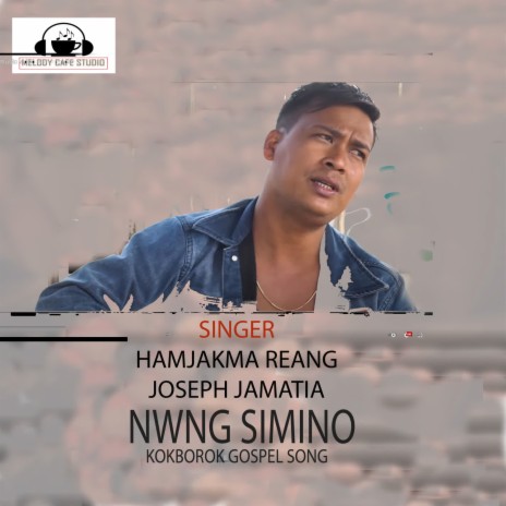 Reang Song Xxx Video - Joseph Jamatia - Nwng Simino - Kokborok Gospel Song ft. Hamjakma Reang MP3  Download & Lyrics | Boomplay