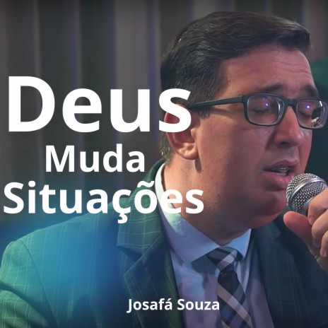 Deus Muda Situações | Boomplay Music