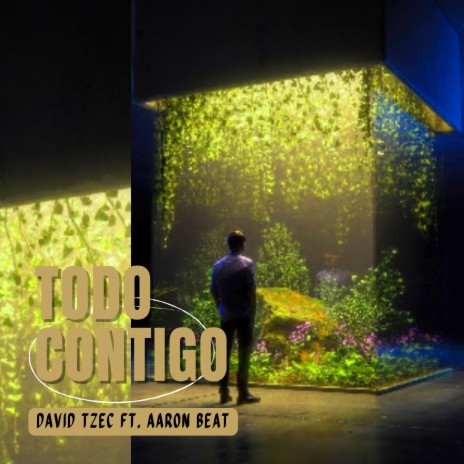 Todo Contigo ft. Aaron Beat | Boomplay Music