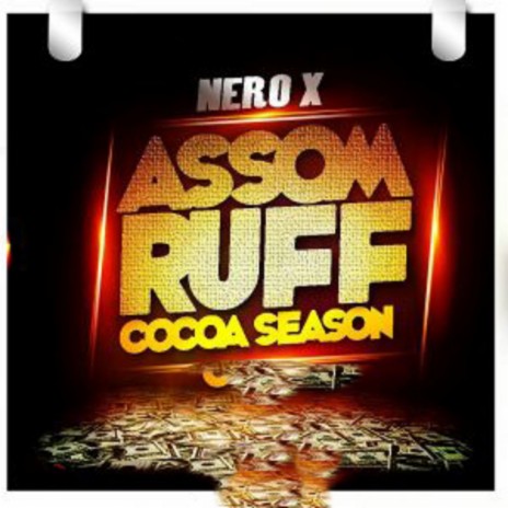 Assom Ruff (Cocoa Season) | Boomplay Music