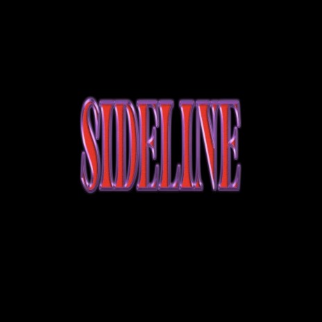 SIDELINE | Boomplay Music