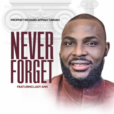 NEVER FORGET | Boomplay Music