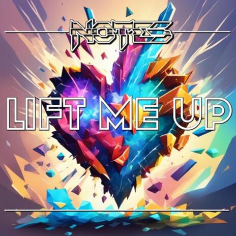 Lift Me Up | Boomplay Music