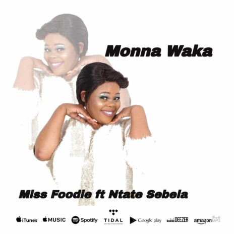 Monna waka ft. Ntate Sebela | Boomplay Music