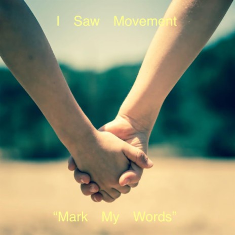 Mark My Words | Boomplay Music