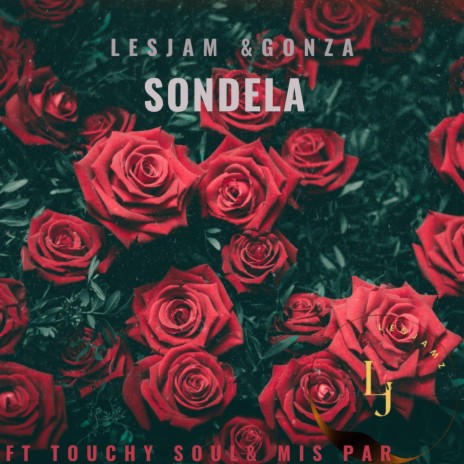 Sondela (feat. Touchy Soul) | Boomplay Music