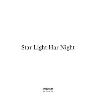 Star Light Har Night