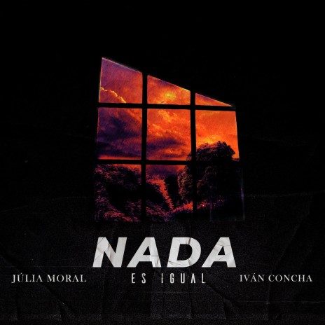 Nada es igual ft. Julia Moral | Boomplay Music