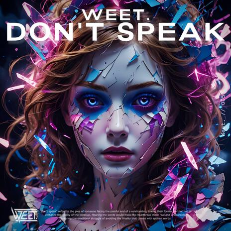 Don't Speak | Boomplay Music