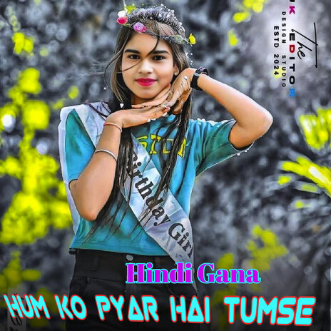 Hum Ko Pyar Hai Tumse | Boomplay Music