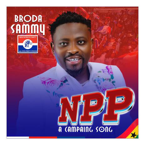 NPP (CAMPAING SONG) | Boomplay Music