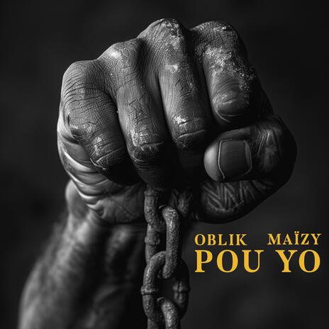 Pou yo ft. Maïzy | Boomplay Music