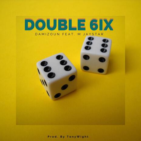 Double 6ix ft. M jaystar | Boomplay Music