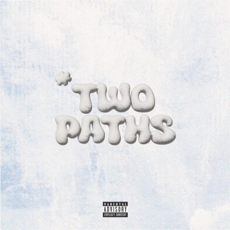 Two Paths | Boomplay Music