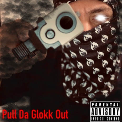 Pull Da Glokk Out | Boomplay Music