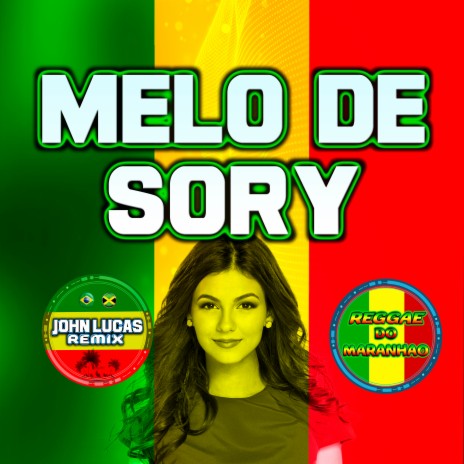 Melô De Sory (Reggae Do Maranhão) | Boomplay Music