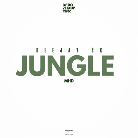 JUNGLE ft. MHD | Boomplay Music