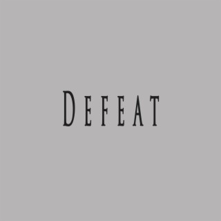 Defeat