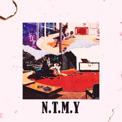 N.t.m.y | Boomplay Music