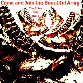 Come and Join the Beautiful Army