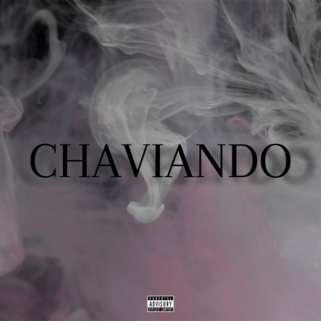 Chaviando ft. dree | Boomplay Music