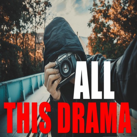 All This Drama | Boomplay Music