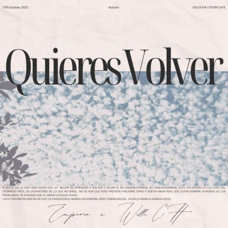 Quieres Volver ft. Willi.Ch | Boomplay Music