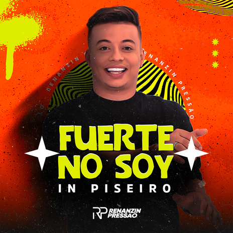 Fuerte no Soy - In Piseiro | Boomplay Music