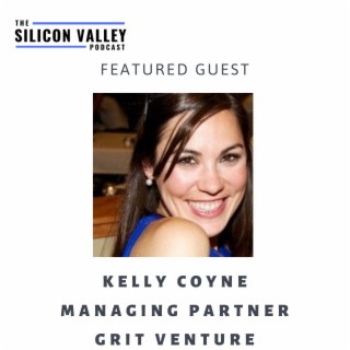 033 Investing in Hardware Startups with Grit Ventures Managing Partner Kelly Coyne