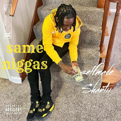 Same niggas | Boomplay Music